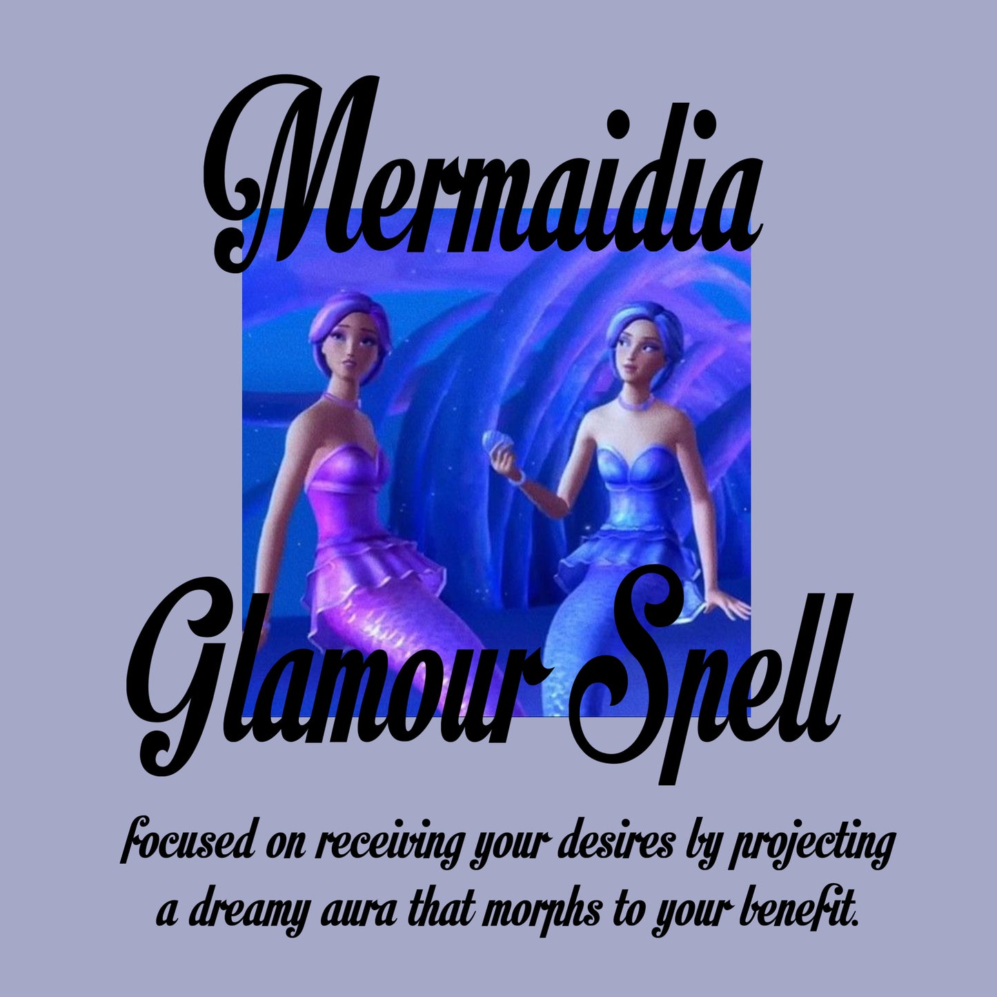 Mermaidia ✧ Glamour Spell