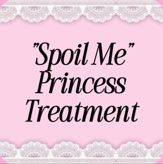spoil me! - princess treatment spell