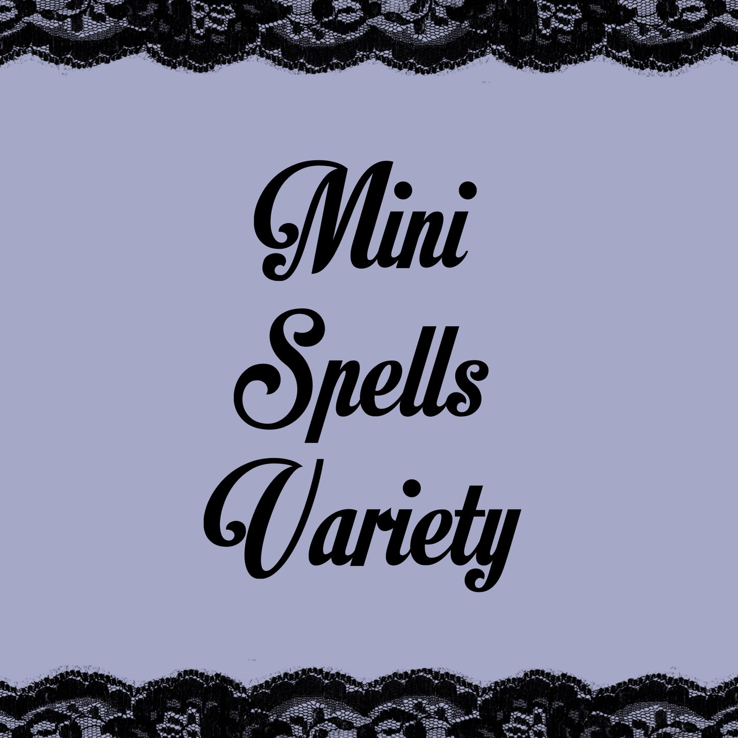 mini spell - variety of mini versions of my spells