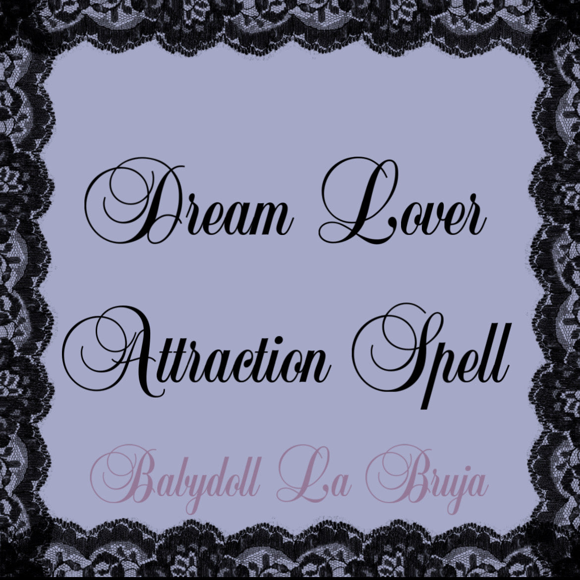 dream lover - custom attraction spell